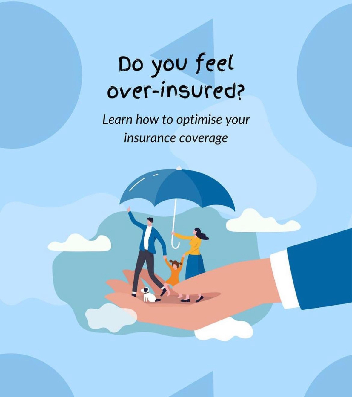 Find out if you have your basic insurances or overinsured